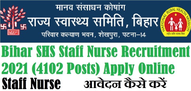 Apply For 4102 Staff Nurse Posts In SHS Bihar