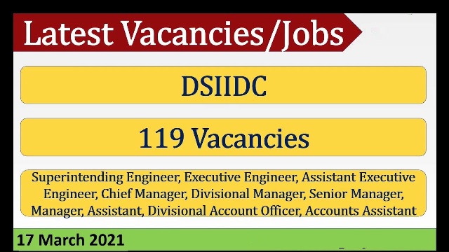 119 Superintending Engineer Assistant Manager Posts In DSIIDC 1