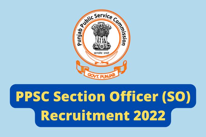 PPSC Recruitment 2022 66 Section Officer Recruitment Now 1